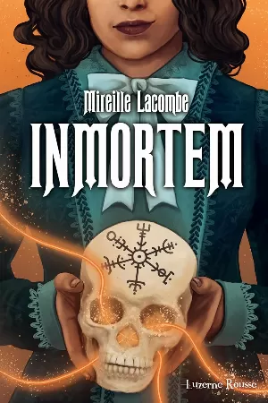 Mireille Lacombe - Inmortem